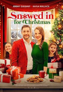 دانلود فیلم Snowed in for Christmas 2021367222-969842990
