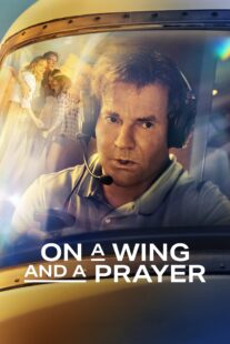 دانلود فیلم On a Wing and a Prayer 2023369786-813873749
