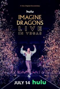 دانلود  مستند Imagine Dragons Live in Vegas 2023370996-1699850468