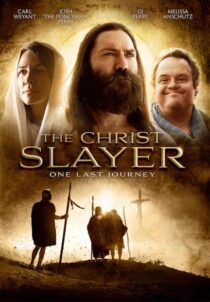 دانلود فیلم The Christ Slayer 2019369367-862012126