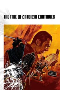 دانلود فیلم The Tale of Zatoichi Continues (Vol. 2) 1962368914-237162261