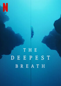 دانلود فیلم The Deepest Breath 2023370329-1156555259
