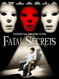 دانلود فیلم Fatal Secrets 2009368868-1993426849