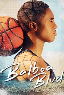 دانلود فیلم Balboa Blvd 2019368219-515945446