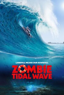 دانلود فیلم Zombie Tidal Wave 2019368052-740674560