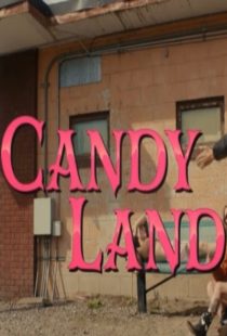 دانلود فیلم Candy Land 2022371063-1181323317