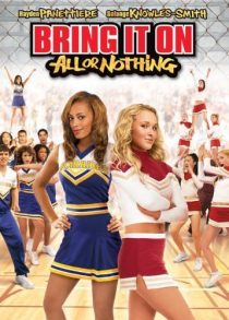 دانلود فیلم Bring It on: All or Nothing 2006372755-592753081