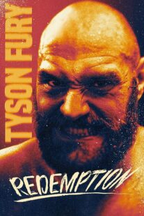 دانلود فیلم Tyson Fury: Redemption 2022373307-938286565