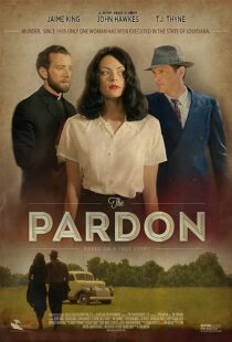 دانلود فیلم The Pardon 2013373587-227938282