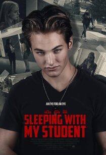 دانلود فیلم Sleeping with My Student 2019371003-984250182
