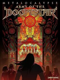 دانلود انیمیشن Metalocalypse: Army of the Doomstar 2023373988-1060555258