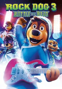 دانلود انیمیشن Rock Dog 3 Battle the Beat 2022373683-110488523