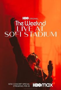 دانلود فیلم The Weeknd: Live at SoFi Stadium 2023373762-984528634
