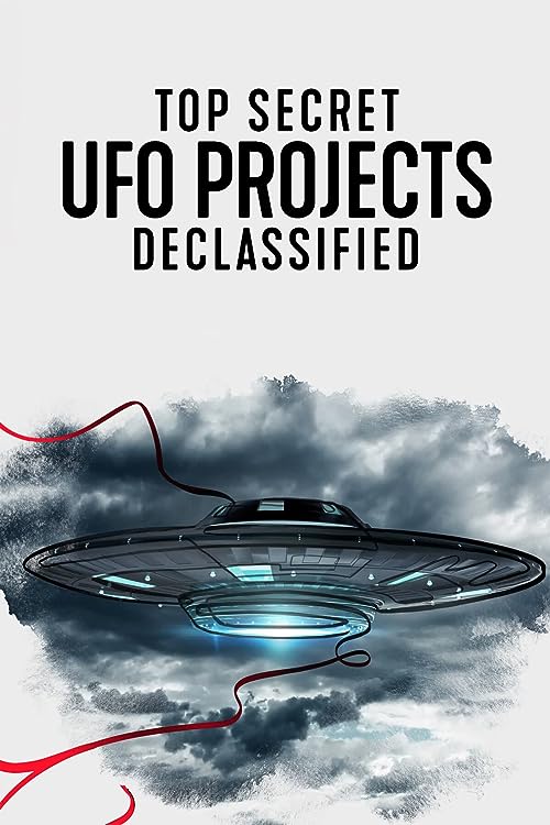 دانلود مستند Top Secret UFO Projects: Declassified