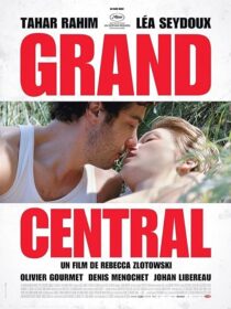 دانلود فیلم Grand Central 2013371034-494338205