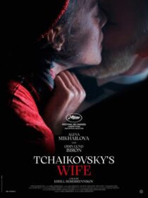 دانلود فیلم Tchaikovsky’s Wife 2022371175-513940881