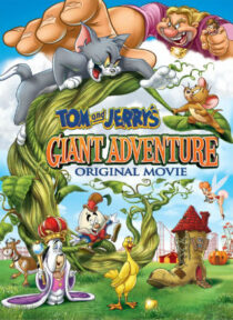 دانلود انیمیشن Tom and Jerry’s Giant Adventure 2013373868-1552912190