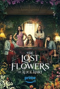دانلود سریال The Lost Flowers of Alice Hart372080-119715477