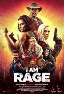 دانلود فیلم I Am Rage 2023372297-1679969510