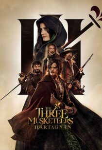 دانلود فیلم The Three Musketeers: D’Artagnan 2023370609-68211094
