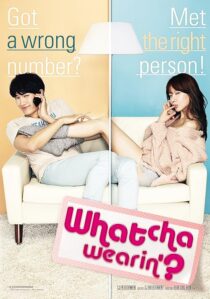 دانلود فیلم کره‌ای Whatcha Wearin’? 2012375097-307158844