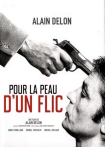 دانلود فیلم Pour la peau d’un flic 1981376361-2074952257