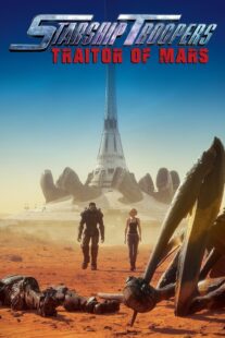 دانلود انیمیشن Starship Troopers: Traitor of Mars 2017376795-172684086