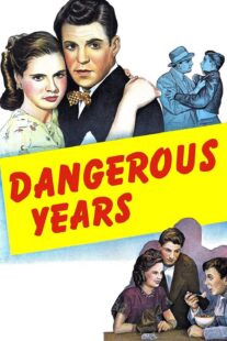 دانلود فیلم Dangerous Years 1947376640-487654213