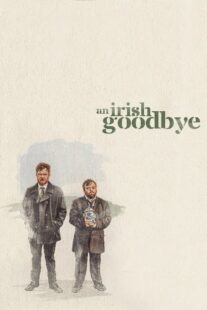 دانلود فیلم An Irish Goodbye 2022378353-674593679
