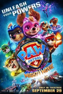 دانلود انیمیشن PAW Patrol: The Mighty Movie 2023379933-270949402