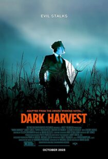 دانلود فیلم Dark Harvest 2023380078-38056561
