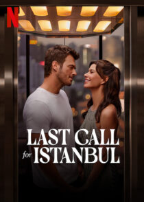 دانلود فیلم Last Call for Istanbul 2023381947-1679975555