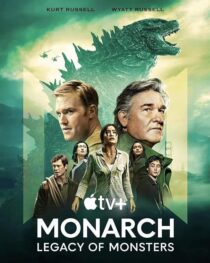 دانلود سریال Monarch: Legacy of Monsters380797-1749481766