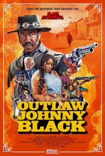 دانلود فیلم Outlaw Johnny Black 2023380170-1918399471