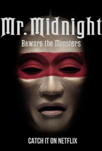 دانلود سریال Mr. Midnight: Beware the Monsters382808-1182568505