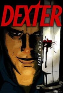 دانلود انیمیشن Dexter: Early Cuts382791-1763117233