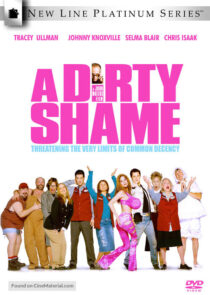 دانلود فیلم A Dirty Shame 2004383954-1074751544