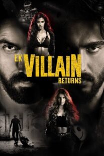 دانلود فیلم هندی Ek Villain Returns 2022383285-625858388