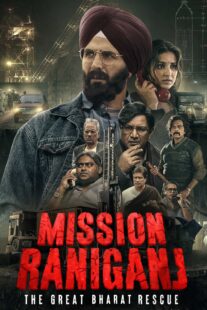 دانلود فیلم هندی Mission Raniganj 2023383908-250141906