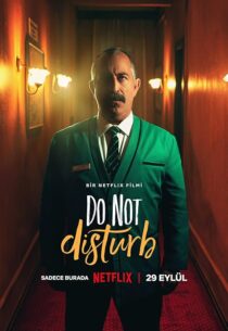 دانلود فیلم Do Not Disturb 2023385355-973820521