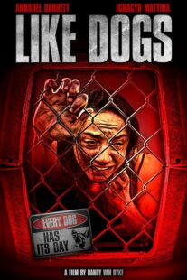 دانلود فیلم Like Dogs 2021386356-358186177