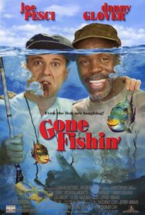 دانلود فیلم Gone Fishin’ 1997386307-190623216