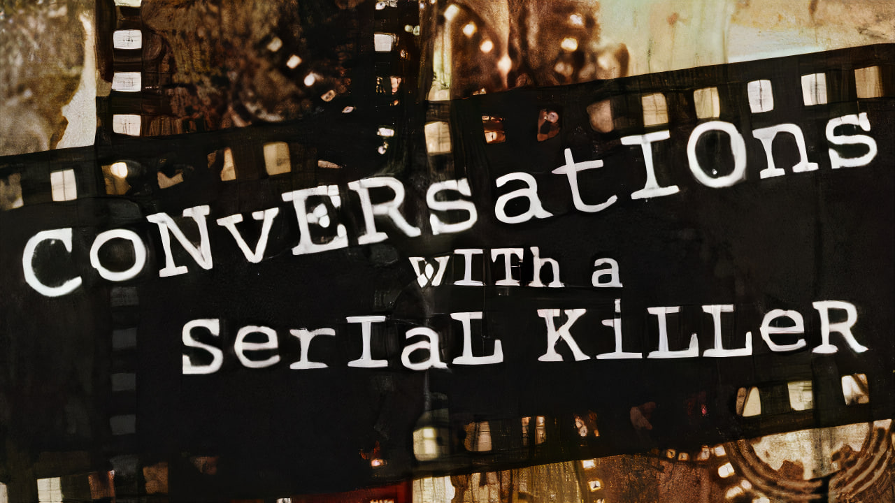 دانلود مستند Conversations with a Serial Killer
