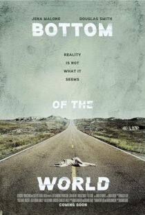 دانلود فیلم Bottom of the World 2017386863-285245102