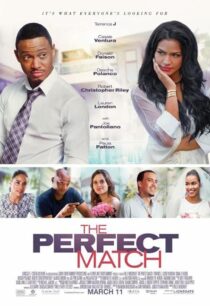 دانلود فیلم The Perfect Match 2016387080-820449821