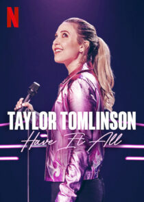 دانلود فیلم Taylor Tomlinson: Have It All 2024387634-1344604878