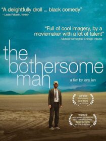 دانلود فیلم The Bothersome Man 2006388010-551107869