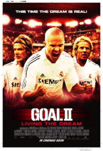 دانلود فیلم Goal II: Living the Dream 2007393252-2116354645