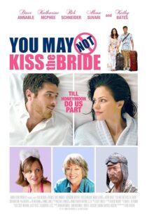 دانلود فیلم You May Not Kiss the Bride 2011393268-1639126144