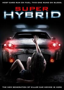 دانلود فیلم Super Hybrid 2010390025-819686714